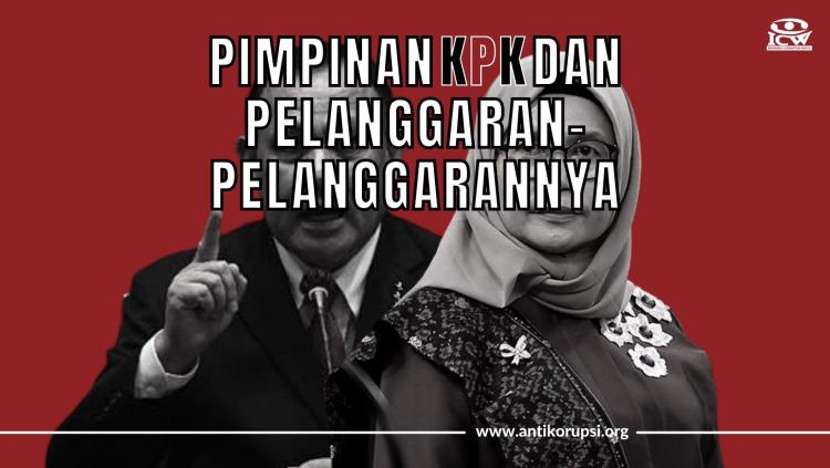 Pimpinan KPK dan Pelanggaran-pelanggarannya