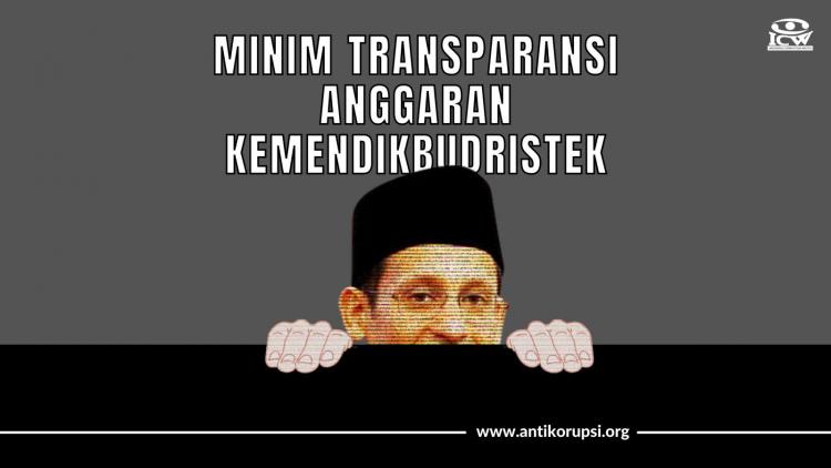 Minim Transparansi Anggaran Kemendikbudristek