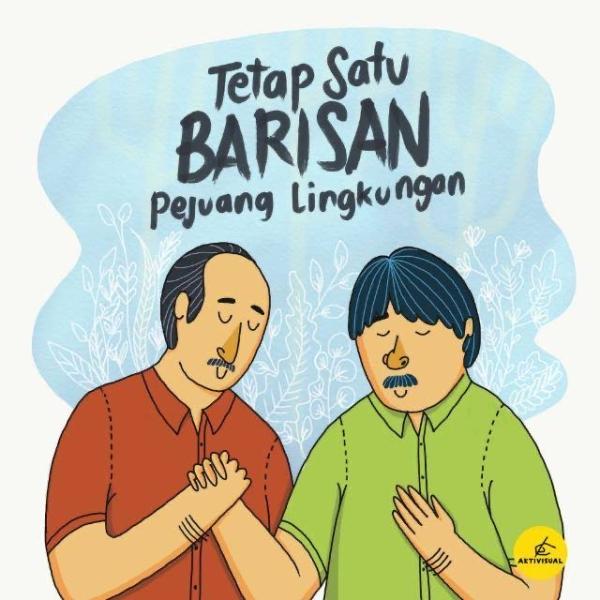 Tetap Satu Barisan Pejuang Lingkungan, sumber: IG @aktivisual